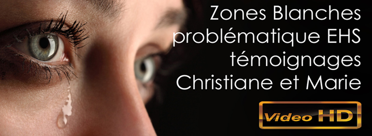 Zones _Blanches_la_problematique_des_EHS_temoignages_Christiane_et_Marie_Flyer_750_16_09_2013